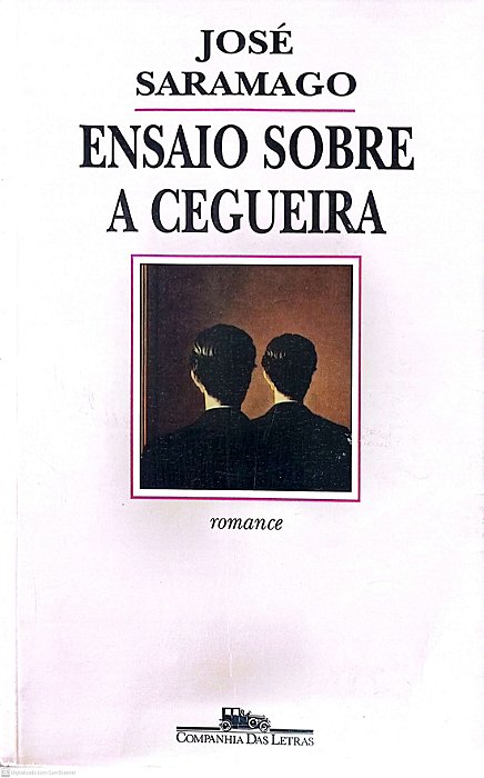 Livro Ensaio sobre a Cegueira Autor Saramago, José (2001) [usado]