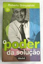 Livro o Poder da Solução Autor Shinyashiki, Roberto (2003) [usado]