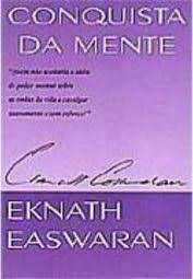 Livro Conquista da Mente Autor Easwaran, Eknath (1994) [usado]