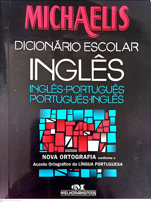 Livro Michaelis Dicionário Escolar Inglês Autor Editora Melhoramentos (2001) [usado]