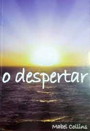 Livro o Despertar Autor Collins, Mabel (2008) [seminovo]