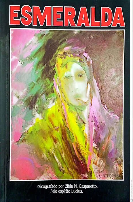 Livro Esmeralda Autor Gasparetto, Zibia (1999) [usado]
