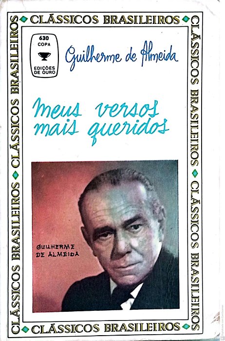 Livro Meus Versos Mais Queridos Autor Almeida, Guilherme de [usado]