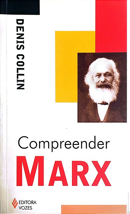 Livro Compreender Marx Autor Collin, Denis (2008) [usado]