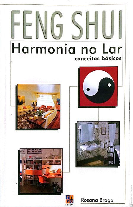 Livro Fench Shui- Harmonia do Lar Autor Braga , Rosana (2001) [usado]