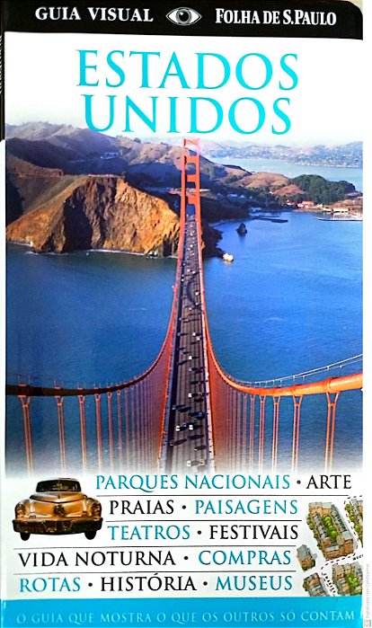 Livro Estados Unidos - Guia Visual Foha de São Paulo Autor Kindersley, Dorling (2004) [usado]