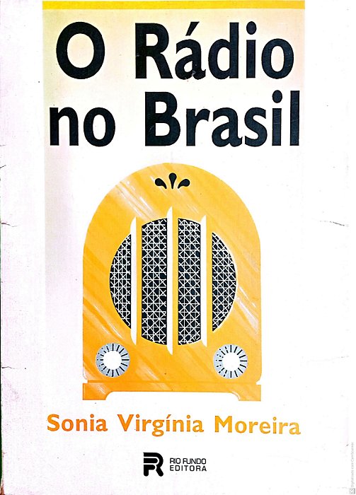Livro o Rádio no Brasil Autor Moreira, Sonia Virgínia (1991) [usado]