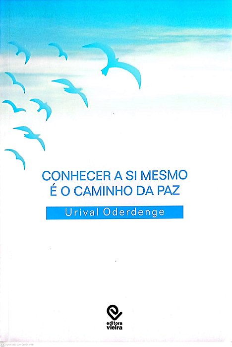 Livro Conhecer a Si Mesmo - é o Caminho da Paz Autor Oderdenge, Urival (2004) [usado]
