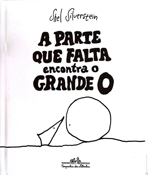 Livro a Parte que Falta Encontra o Grande 0 Autor Silverstein, Shel (2018) [usado]