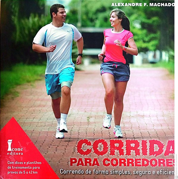 Livro Corrida para Corredores Autor Machado, Alexandre F. (2017) [usado]