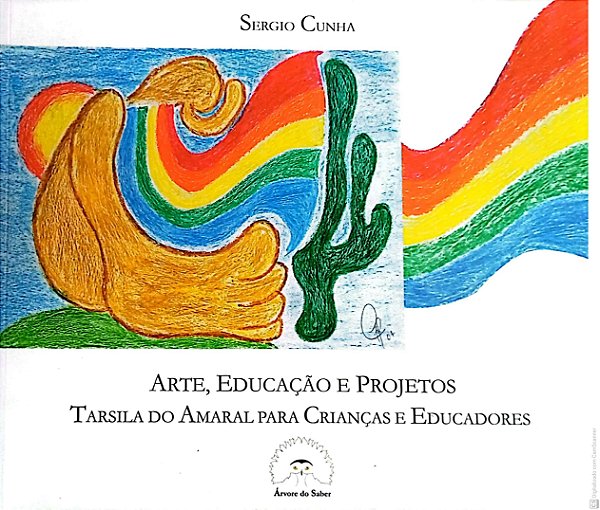 Livro Arte, Educação e Projetos Autor Cunha, Sergio (2005) [usado]