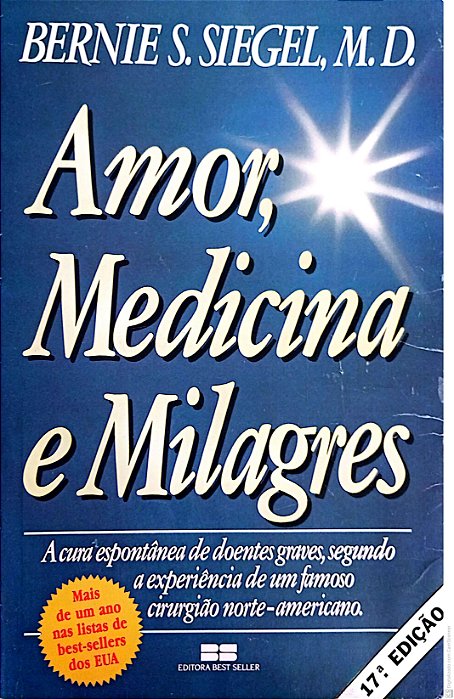 Livro Amor, Medicina e Milagres Autor Siegel, Bernie (1989) [usado]