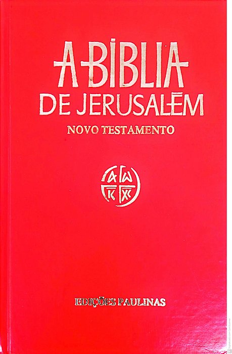Livro a Biblia de Jerusalém - Novo Testamento Autor Editora Paulinas (1973) [usado]