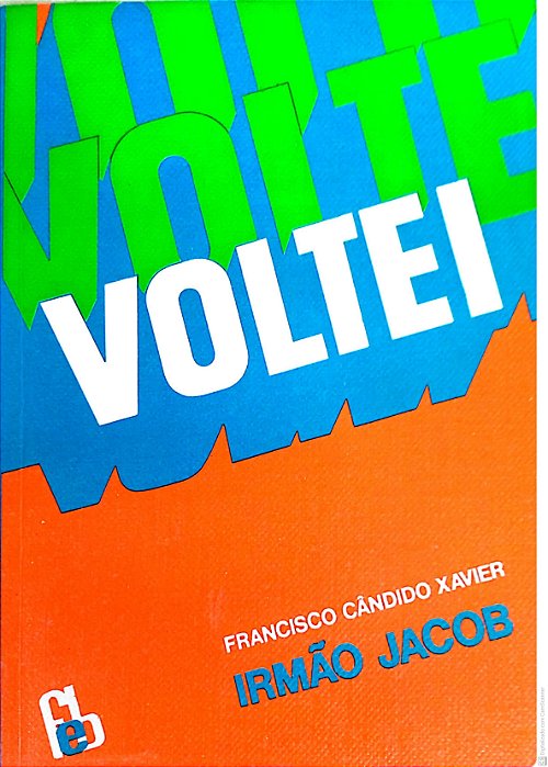 Livro Voltei Autor Xavier, Francisco Candido (1984) [usado]