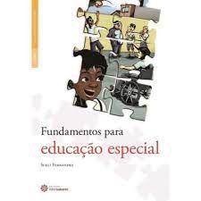 Livro Fundamentos para Educação Especial Autor Fernandes, Sueli (2013) [usado]