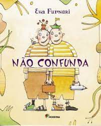 Livro Não Confunda Autor Furnari, Eva (2011) [seminovo]