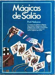 Livro Mágicas de Salão Autor Nakaran, Prof. [usado]