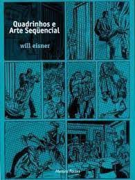 Livro Quadrinhos e Arte Seqüencial Autor Eisner, Will (1999) [usado]