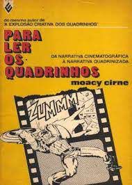 Livro para Ler os Quadrinhos Autor Cirne, Moacyr (1972) [usado]