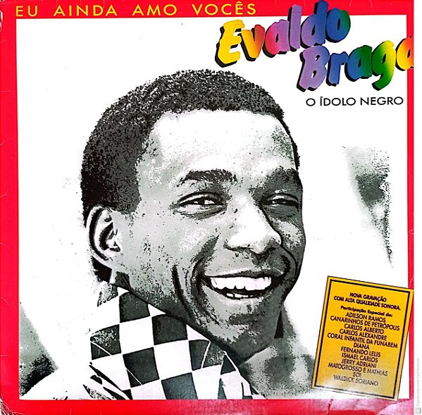 Disco de Vinil Evaldo Braga - Eu Aunda Amo Vocês Interprete Evaldo Braga (1987) [usado]