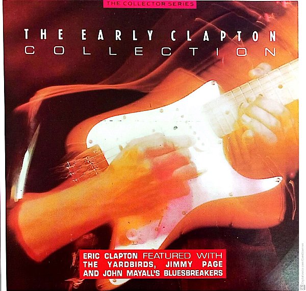 Disco de Vinil The Early Clapton - Collection Interprete Eric Clapton Feature With , The Yarbirds Jimmy Page And John Mayall´s Bluesbreakers (1988) [usado]