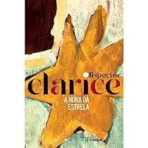 Livro a Hora da Estrela Autor Lispector, Clarice (2020) [seminovo]