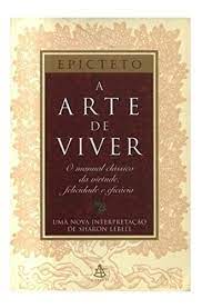 Livro a Arte de Viver Autor Epicteto (2000) [usado]