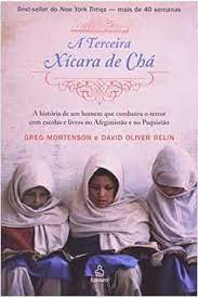 Livro a Terceira Xícara de Chá Autor Mortenson, Greg (2007) [seminovo]