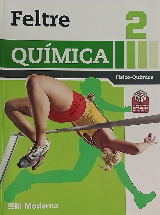 Livro Química: Físico-química 2 Autor Feltre, Ricardo (2008) [usado]
