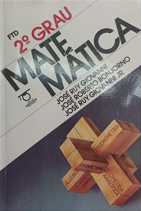 Livro Matemática 2 Grau - Livro do Professor Autor Giovanni, José Ruy [usado]