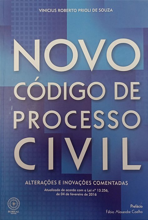 Livro Novo Código de Processo Civil: Alterações e Inovações Comentadas Autor Souza, Vinicius Roberto Prioli de (2016) [usado]
