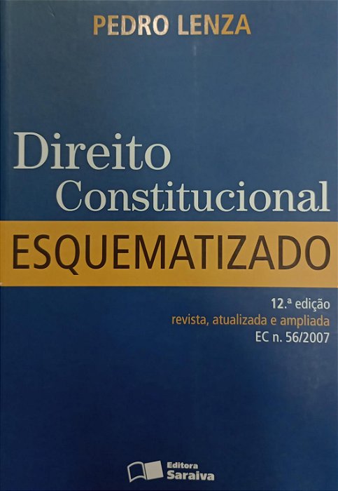 Livro Direito Constitucional Esquematizado Autor Lenza, Pedro (2008) [usado]