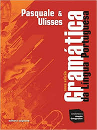 Livro Gramática da Língua Portuguesa Autor Pasquale e Ulisses (2011) [usado]