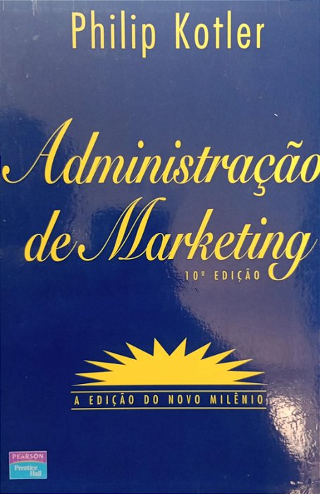 Livro Administração de Marketing Autor Kotler, Philip (2003) [usado]