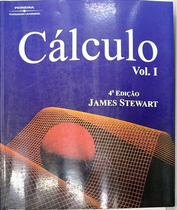 Livro Cálculo - Volume I Autor Stewart, James (2001) [usado]