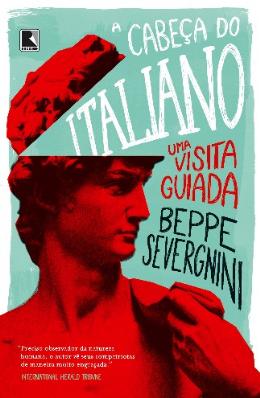 Livro a Cabeça do Italiano Autor Severgnini, Beppe (2008) [usado]
