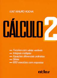 Livro Cálculo 2 Autor Rocha, Luiz Mauro (1987) [usado]