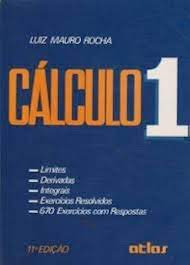 Livro Cálculo 1 Autor Rocha, Luiz Mauro (1986) [usado]