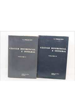 Livro Cálculo Diferencial e Integral - 2 Volumes Autor Piskunov, N. (1977) [usado]