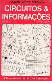 Livro Circuitos e Informações - Coleção Saber Eletrônica Volume Ii Autor Braga, Newton C. (1987) [usado]