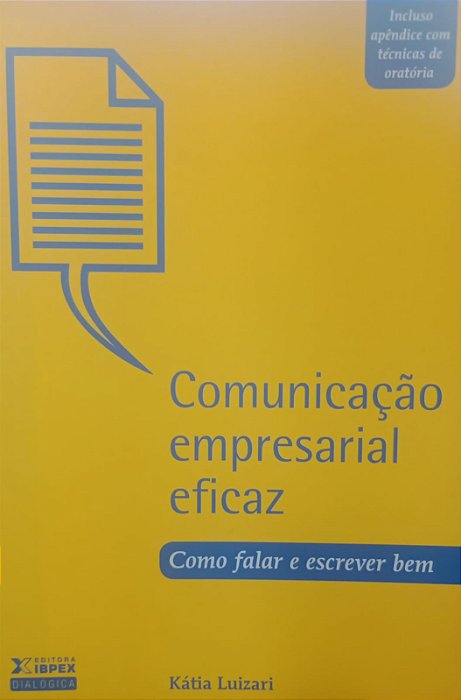 Livro Comunicação Empresarial Eficaz: Como Falar e Escrever bem Autor Luizari, Kátia (2010) [usado]