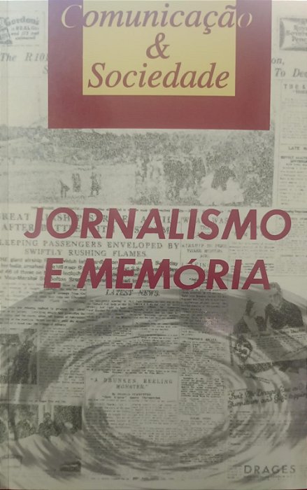 Livro Jornalismo e Memória Autor Vários Autores (1997) [usado]