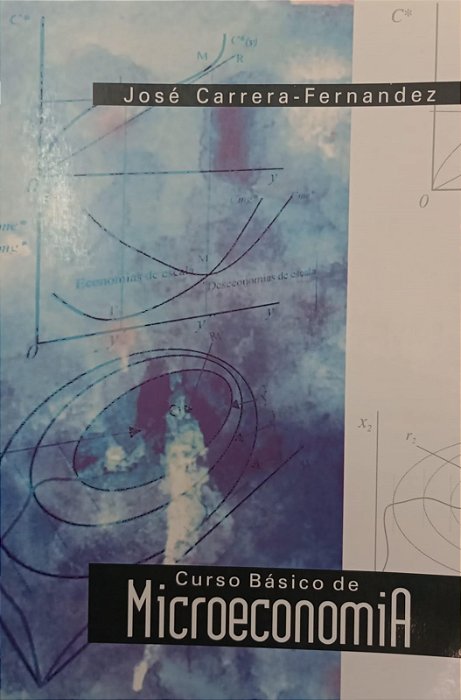 Livro Curso Básico de Microeconomia Autor Carrera-fernandez, José (2001) [usado]