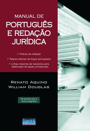 Livro Manual de Português e Redação Jurídica Autor Aquino, Renato (2010) [usado]