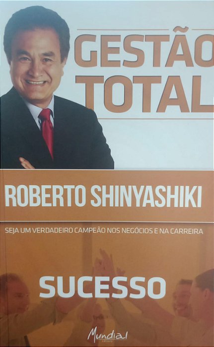 Livro Gestão Total - Sucesso Autor Shinyashiki, Roberto (2014) [usado]