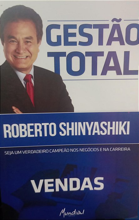 Livro Gestão Total - Vendas Autor Shinyashiki, Roberto (2014) [usado]