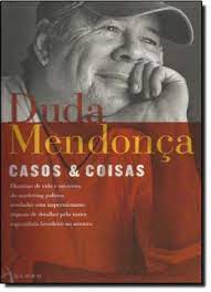 Livro Casos e Coisas Autor Mendonça, Duda (2001) [usado]