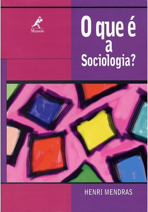 Livro o que é a Sociologia Autor Mendras, Henri (2004) [usado]