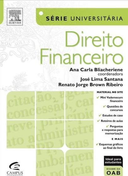 Livro Direito Financeiro Autor Bliacheriene, Ana Carla (2012) [usado]
