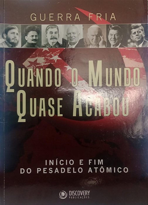 Livro Quando o Mundo Quase Acabou Autor Vários Autores [usado]